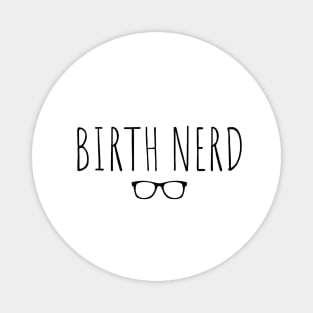 Birth Nerd Magnet